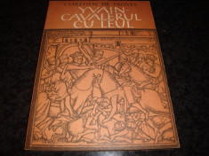 Chretien de Troyes - Yvain , Cavalerul cu leul- 1977 - roman medieval foto