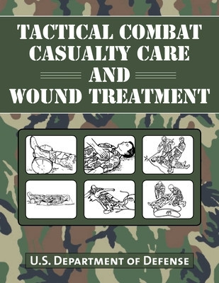 Tactical Combat Casualty Care and Wound Treatment foto
