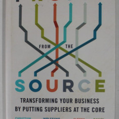 PROFIT FROM THE SOURCE by CHRISTIAN SCHUH ...DANIEL WISE , TRANSFORMING YOU BUSINESS BY PUTTING SUPPLIERS AT THE CORE , 2022