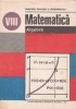 Matematica - Algebra. Manual pentru clasa a VIII-a (Editie 1982)