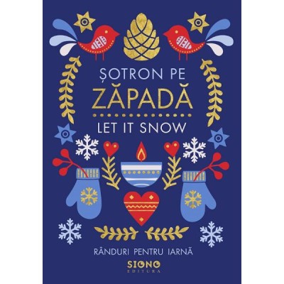 Sotron pe zapada. Let It Snow foto