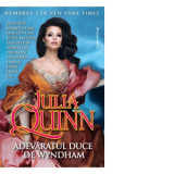 Adevaratul duce de Wyndham - Julia Quinn