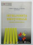 INTELIGENTA EMOTIONALA , ABORDARI MULTIDISCIPLINARE de CORINA MIHAELA ZAHARIA , 2011