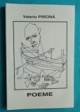 Valeriu Pricina &ndash; Poeme ( cu dedicatie si autograf )
