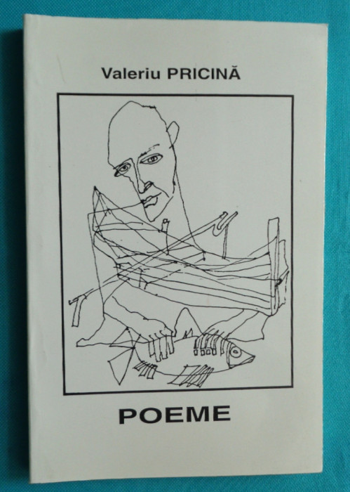 Valeriu Pricina &ndash; Poeme ( cu dedicatie si autograf )