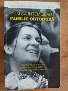 Cum sa intemeiem o familia ortodoxa foto
