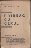 Roman Boca - Pribeag cu cerul (Ed. princeps, dedicatie, autograf)