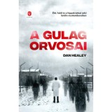 A Gul&aacute;g orvosai - Dan Healey