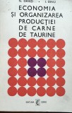 ECONOMIA SI ORGANIZAREA PRODUCTIEI DE CARNE DE TAURINE