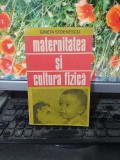Gineta Stoenescu, Maternitatea și cultura fizică Sport Turism București 1983 161