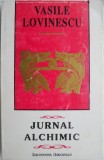 Jurnal alchimic &ndash; Vasile Lovinescu - Eseu de critica literara