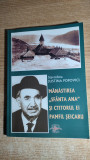 Cumpara ieftin Manastirea Sfanta Ana si ctitorul ei Pamfil Seicaru -Stavrofora Justina Popovici