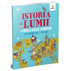 Primele orase si imperii, Colectia Istoria Lumii