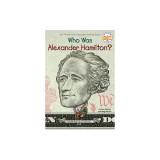 Who Was Alexander Hamilton?