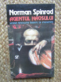 Norman Spinrad - Agentul haosului