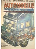 Gh. Fratila - Automobile. Cunoastere, intretinere si reparare (Editia: 1996)