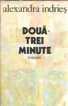 Doua-trei minute - Alexandra Indries foto