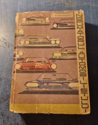 Indrumatorul automobilistului Paul Teodorescu foto