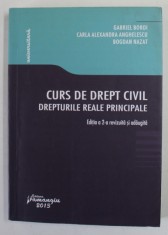 CURS DE DREPT CIVIL , DREPTURILE REALE PRINCIPALE de GABRIEL BOROI ...BOGDAN NAZAT , 2013 *INTENS SUBLINIATA