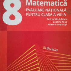 Felicia Sandulescu - Matematica. Evaluare nationala pentru clasa a VIIIa (editia 2017)