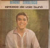 Vinil Benone Sinulescu - Cantece de Voie Buna (Electrecord, 1977) LP Muzica Populara Romaneasca