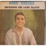 Disc vinil, LP. CANTECE DE VOIE BUNA-BENONE SINULESCU-265356