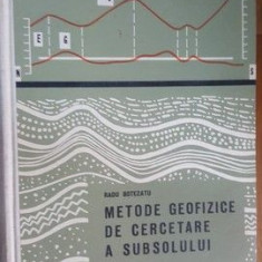 Metode geofizice de cercetare a subsolului- Radu Botezatu