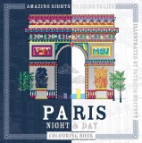 Paris Night &amp; Day Colouring Book | Patricia Moffett