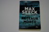 Reteaua mortii - Max Seeck
