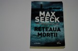 Reteaua mortii - Max Seeck