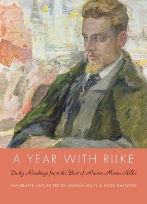 A Year with Rilke: Daily Readings from the Best of Rainer Maria Rilke foto