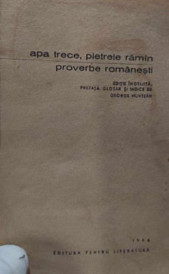 apa trece, pietrele răm&amp;acirc;n - proverbe rom&amp;acirc;nești , 1966 foto