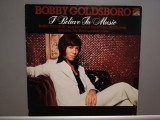 Bobby Goldsboro &ndash; I Believe In The Music (1975/Sunset/England) - Vinil/Jazz/NM+, Dance, Columbia