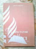 W0a De la spectatori la ucenici - James W. Zackrison (216 pagini format mare)