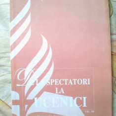 w0a De la spectatori la ucenici - James W. Zackrison (216 pagini format mare)