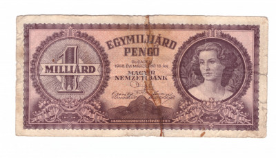 Bancnota Ungaria 1 miliard pengo 18 martie 1946, circulata, rupta si lipita foto