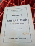 ELEMENTE DE METAFIZICA PE BAZA FILOSOFIEI KANTIANE - C. RADULESCU MOTRU