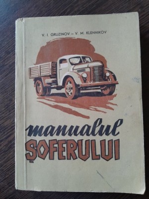 MANUALUL SOFERULUI-V.I.GRUZINOV,V.M.KLENNIKOV foto