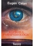 Eugen Celan - Razboiul parapsihologic (Editia: 1992)