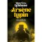 Ars&eacute;ne Lupin vallom&aacute;sai - Maurice Leblanc