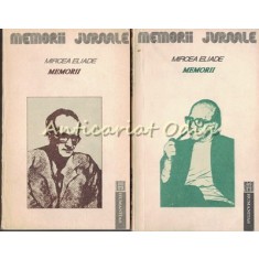 Memorii I, II - Mircea Eliade