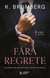 Fara regrete - Editura Bookzone