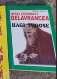 Barbu Stefanescu Delavrancea - Hagi Tudose