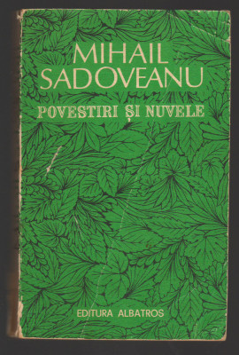 C10051 - POVESTIRI SI NUVELE - MIHAIL SADOVEANU foto