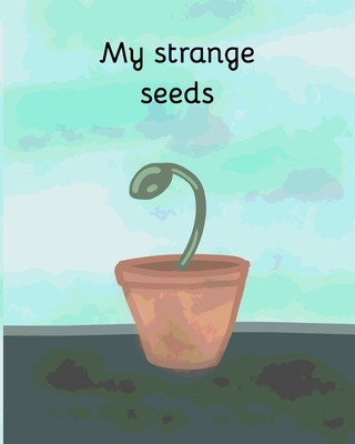 My strange seeds foto