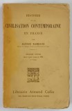 HISTOIRE DE LA CIVILISATION CONTEMPORAINE EN FRANCE par ALFRED RAMBAUD , 1919