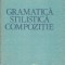Gramatica Stilistica Compozitie