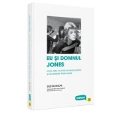 Cumpara ieftin Eu si domnul Jones. Viata mea alaturi de David Bowie si de Spiders from Mars/Suzi Ronson