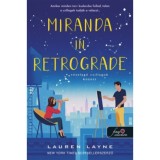 Miranda In Retrograde - T&eacute;velygő csillagok k&ouml;z&ouml;tt - Lauren Layne