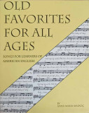 OLD FAVORITES FOR ALL AGES. SONGS FOR LEARNERS OF ENGLISH-A.M. MALKOC